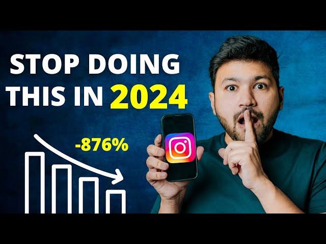Outdated Instagram Tips to STOP doing in 2024 | Sunny Gala