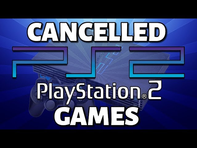 40 Cancelled PlayStation 2 Games - PS2