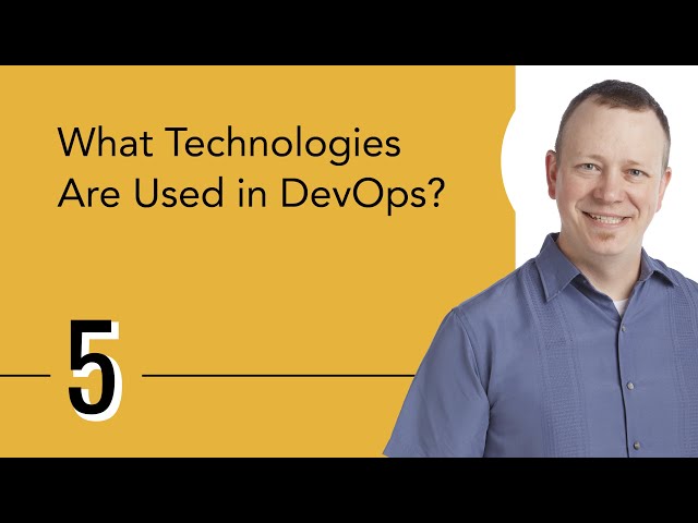 What Technologies Are Used in DevOps?