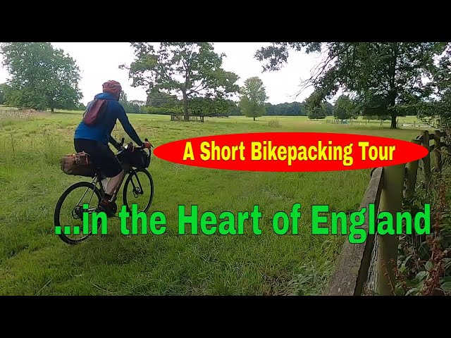 Bikepacking Through The Heart Of England