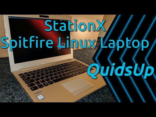 StationX - Spitfire Linux Laptop Review
