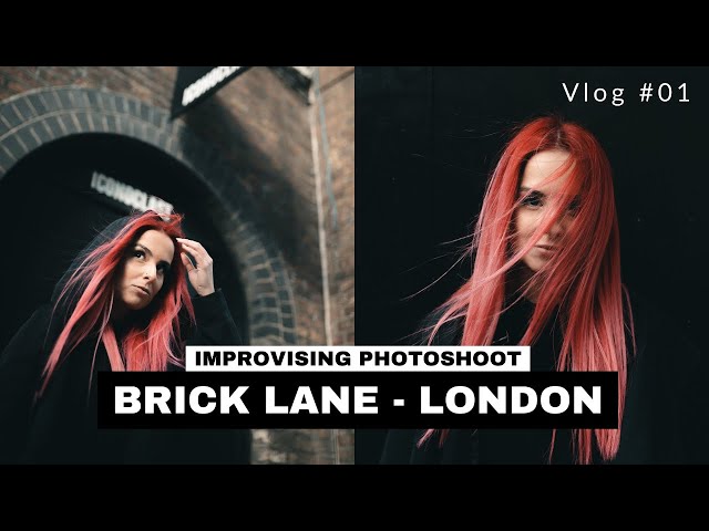 IMPROVISING A PORTRAIT PHOTOSHOOT IN BRICK LANE, LONDON // Laura BC VLOG 01