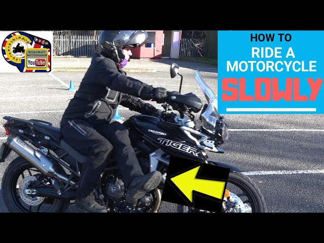 How to ride a motorcycle slowly: (Motorcycle riding tips)