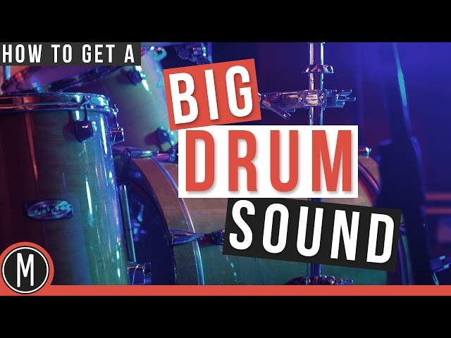 DRUMS - How to get a big drum sound - mixdownonline.com