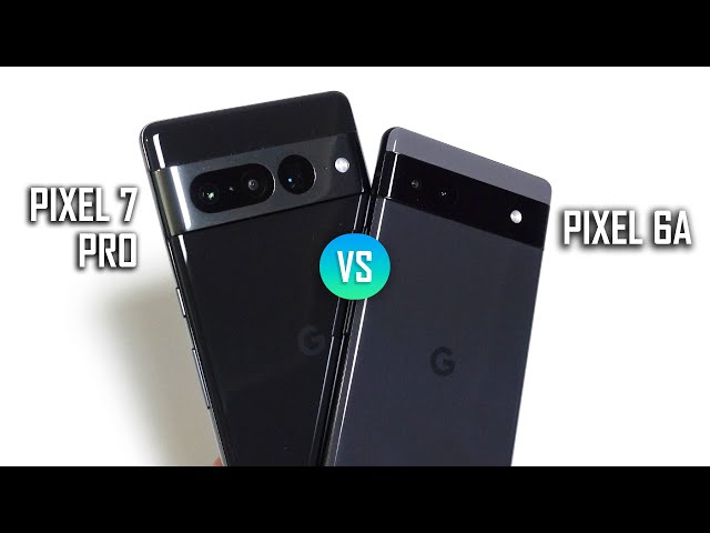 Pixel 7 Pro vs. Pixel 6a: Google’s Top Flagship vs. Best Budget Phone!