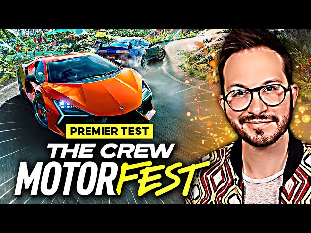 THE CREW MOTORFEST : Premier Test + Gameplay inédit