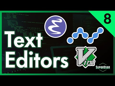 Linux for Programmers #8 | Text Editors: Nano, Vim, Emacs