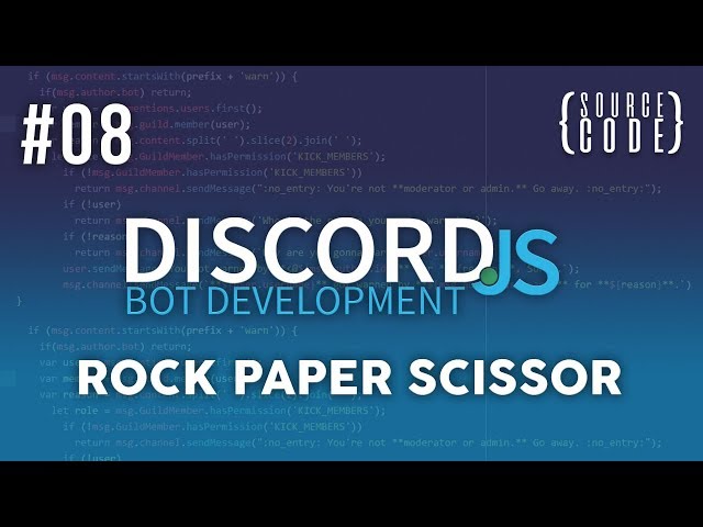 Discord.JS Bot Development - Rock, Paper, Scissor Command - Episode 08