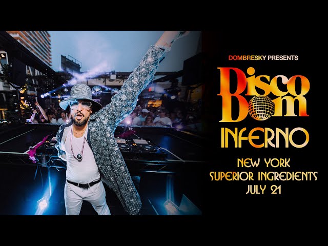 Disco Dom - Inferno: Live from New York