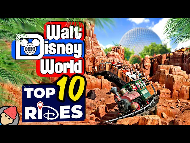 TOP 10 RIDES at WALT DISNEY WORLD