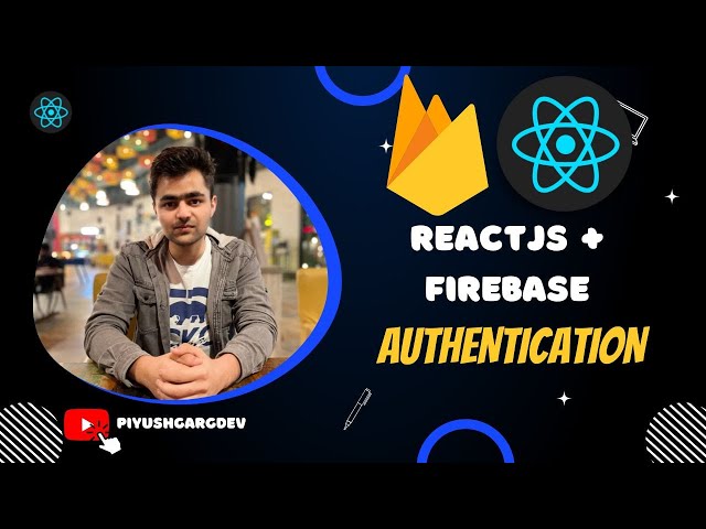 Authentication in Firebase | Firebase React Authentication | Firebase React Series Hindi