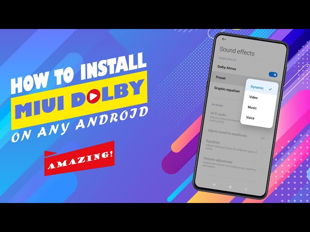 HOW TO INSTALL MIUI Dolby on AOSP (Custom) ROMs | Best Dolby Sound Effects for Android Phones 2022