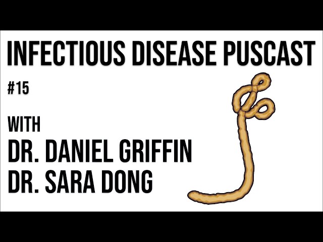 Infectious Disease Puscast #15