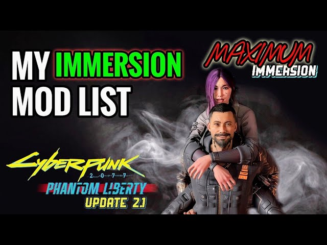 Immersion mods I use for Cyberpunk 2077 | Update 2.1