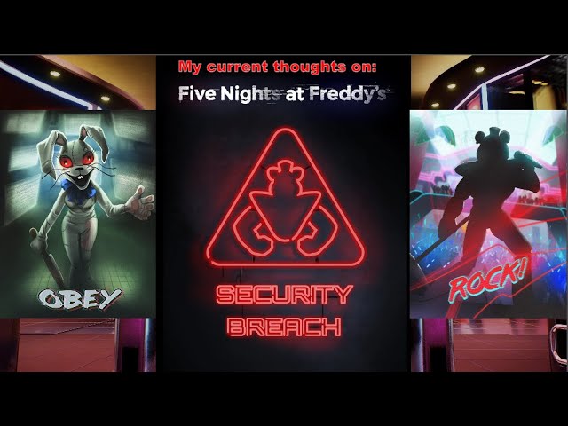 My thoughts on Five Nights at Freddy's: Security Breach so far