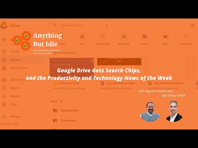 Google Drive Gets Search Chips, and the Productivity and Technology-Related News This Week