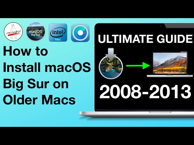 Big Sur on older Macs [2008-2013] ULTIMATE GUIDE! OpenCore Legacy Patcher for Unsupported Macs