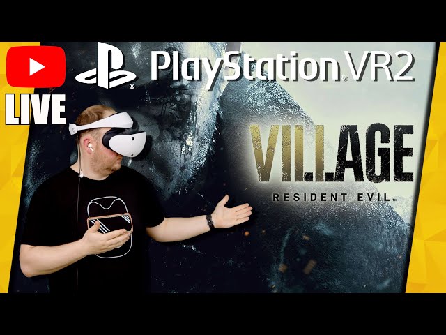 RESIDENT EVIL VILLAGE VR auf der Playstation VR 2 [deutsch] LIVESTREAM PSVR 2 Gameplay