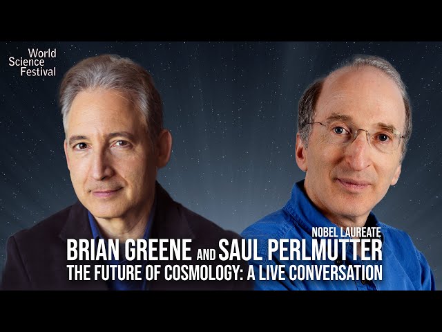 The Future of Cosmology: A live conversation with Brian Greene and Saul Perlmutter