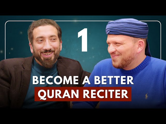 Intro to Maqamat | Ep. 1 | The Art of Quran Recitation with Qari Ibrahim Bakeer & Nouman Ali Khan