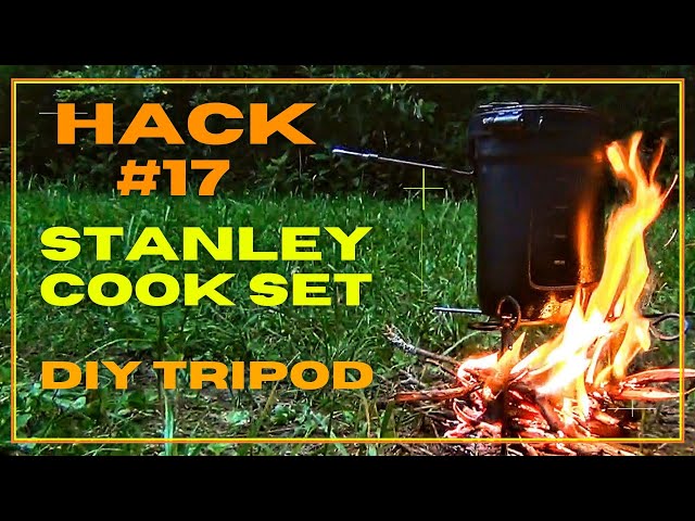Stanley Cook Set - Hack #17 - DIY Cooking Tripod