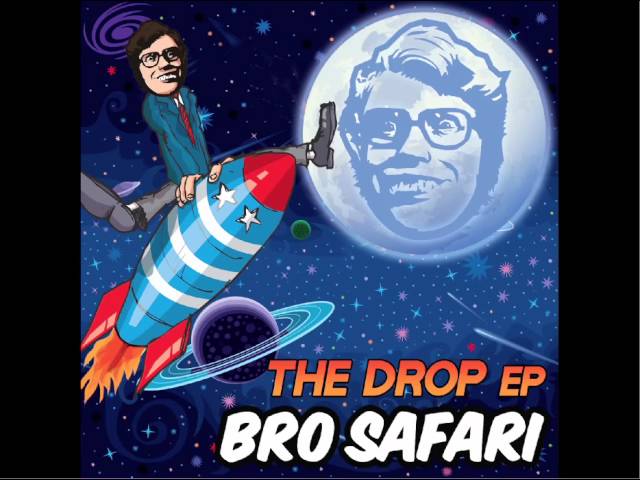 Bro Safari - The Drop (Official Audio)