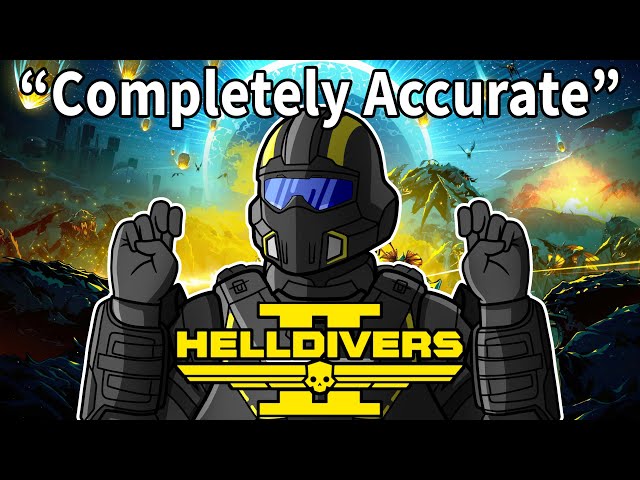 A Completely Accurate Summary of Helldivers 2