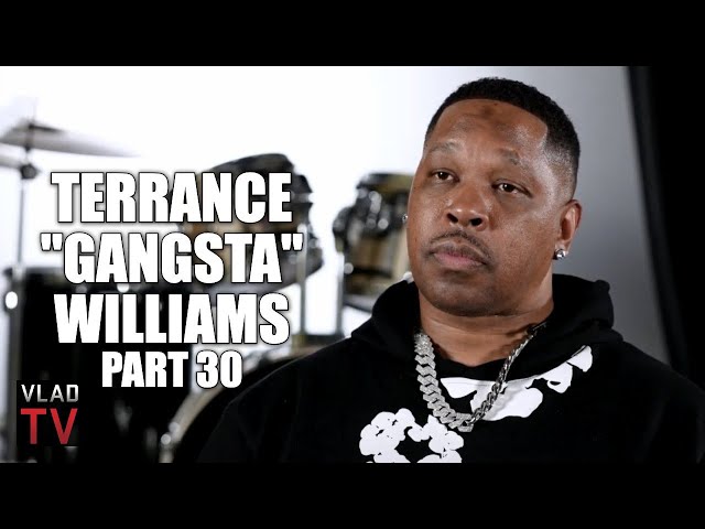 Terrance "Gangsta" Williams: My Son is Charged with Killing Son of Man I Had Beef With (Part 30)