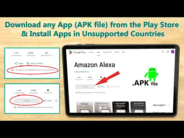 How to Download Apps(APK files) from the Play Store & Install Apps in Unsupported Countries