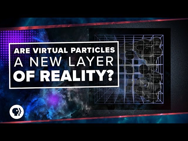 Are Virtual Particles A New Layer of Reality?