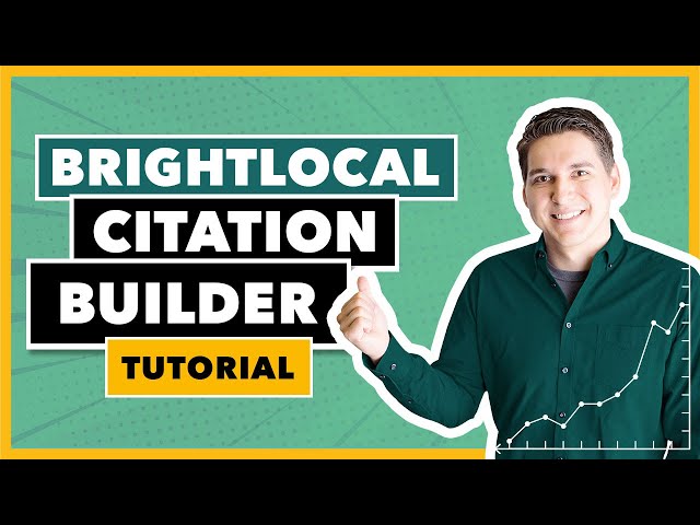 BrightLocal Citations - "Citation Builder" Tutorial & Review
