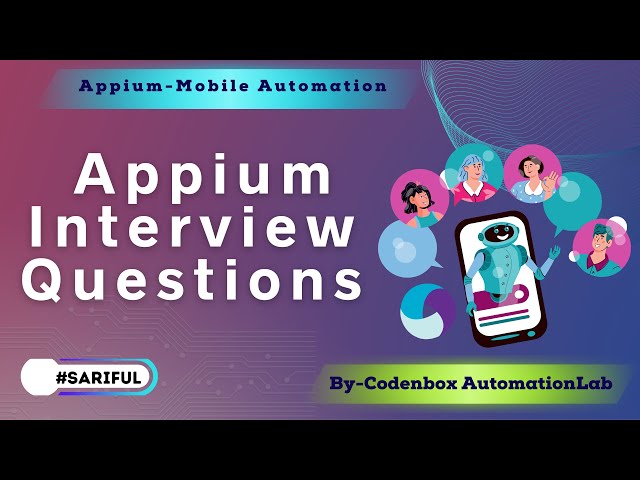 Appium Interview Questions and Answers || Frequently asked Mobile Testing Interview Questions