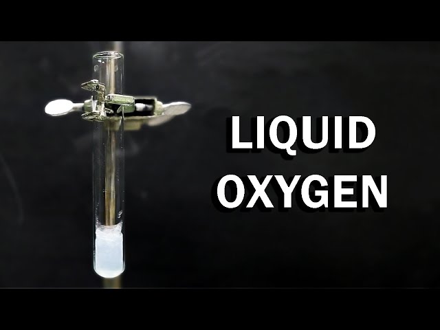 Making and playing with Liquid Oxygen