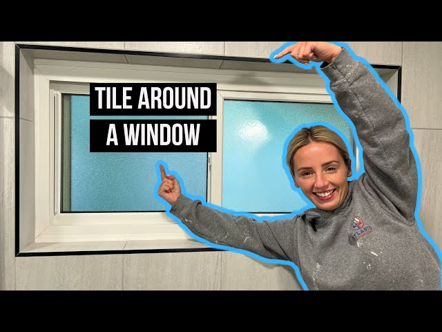 How To Tile Around A Window