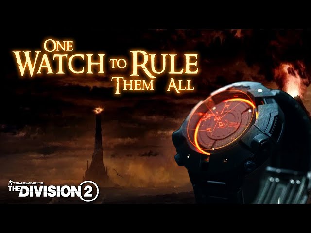 One Watch to Rule Them All || Descent Comms || The Division 2