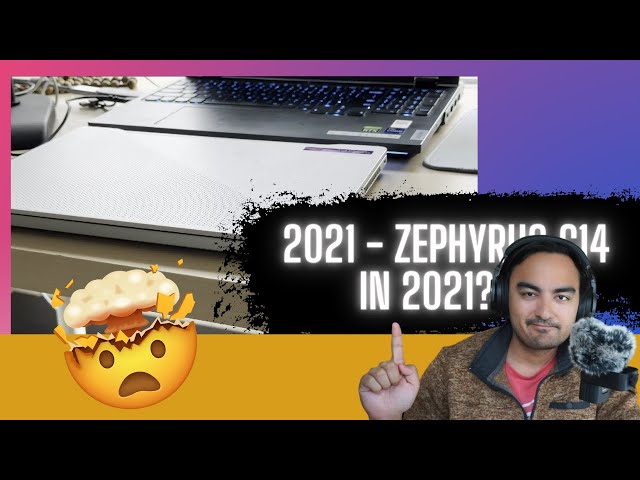 2021 Zephyrus G14 Long Term Review   2024 Laptop Deals