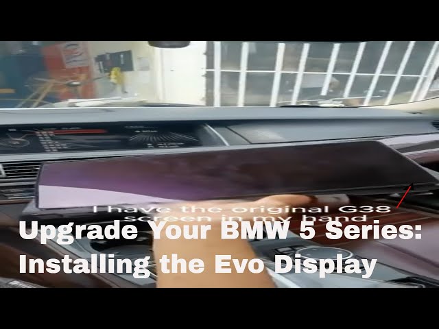 Upgrade Your BMW 5 Series: Installing the Evo Display for Enhanced Features!