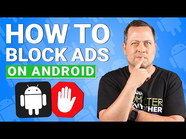 How to block ads on Android? | Top 3 Ad-blockers for Android!