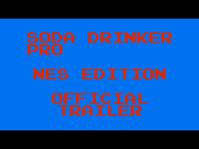 Soda Drinker Pro: NES Edition - Announcement Trailer