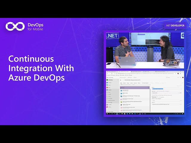 Continuous Integration With Azure DevOps | DevOps for Mobile