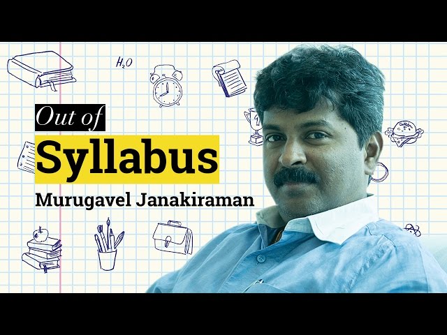Out of Syllabus with Murugavel Janakiraman