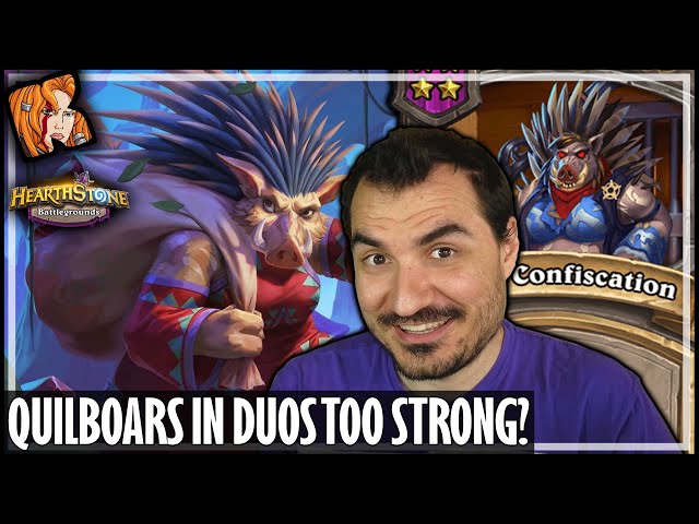 QUILBOARS HAVE TO BE NERFED! - Hearthstone Battlegrounds Duos