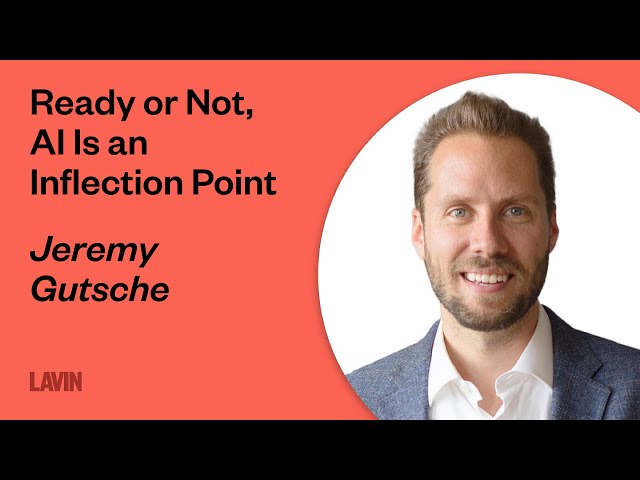Ready or Not, AI Is an Inflection Point | Jeremy Gutsche
