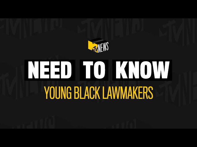 Need to Know: Young Black Lawmakers