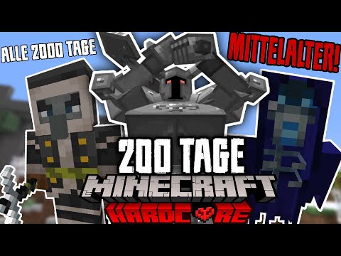 Ich ÜBERLEBE 200 TAGE MINECRAFT HARDCORE im MITTELALTER | Tag 100 bis 200 | Minecraft Challenge