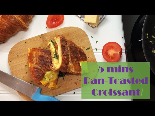 Pan Toasted Tomato & Egg Croissant 5 mins | 五分钟番茄鸡蛋牛角包 | Croissant aux tomates grillées et aux œufs