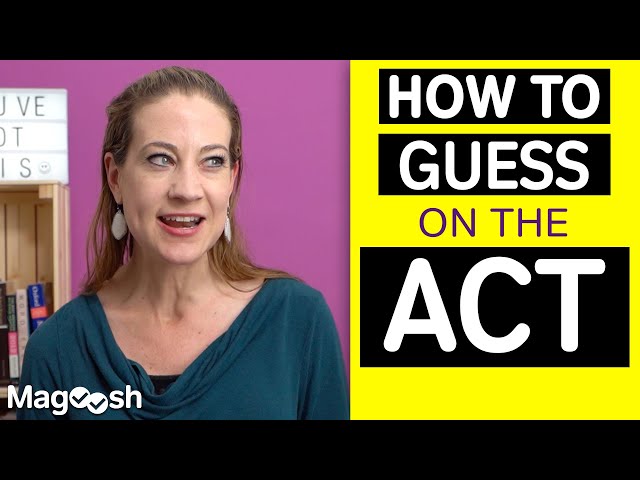 How To Guess on the ACT