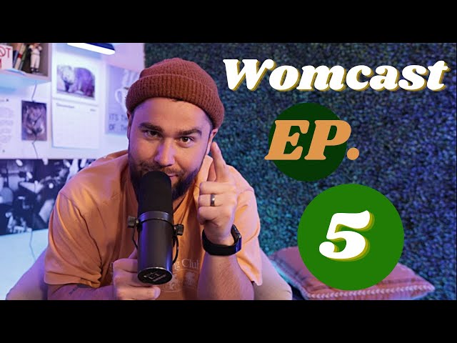 MARRIED FOR 5 YEARS!! | WOMCAST EP. 5
