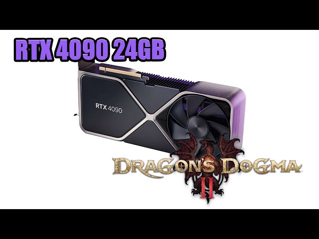 RTX 4090 Can't Run Dragons Dogma 2