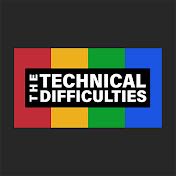The Technical Difficulties